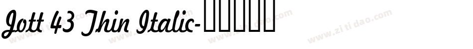 Jott 43 Thin Italic字体转换
